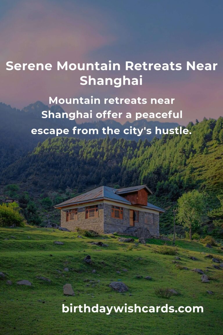 Discover the Tranquil Beauty: A Budget Guide to Mountain Retreats in Shanghai