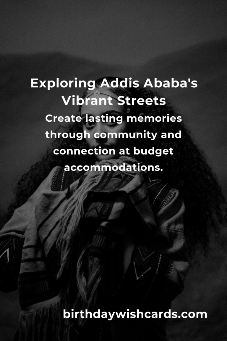 Discovering Addis Ababa on a Budget: An Emotional Journey Through the Heart of Ethiopia