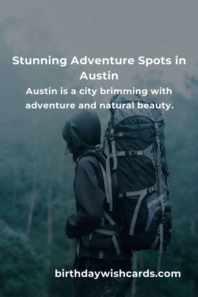 Discovering Adventure Spots in Austin: Your Ultimate Guide to Unforgettable Experiences