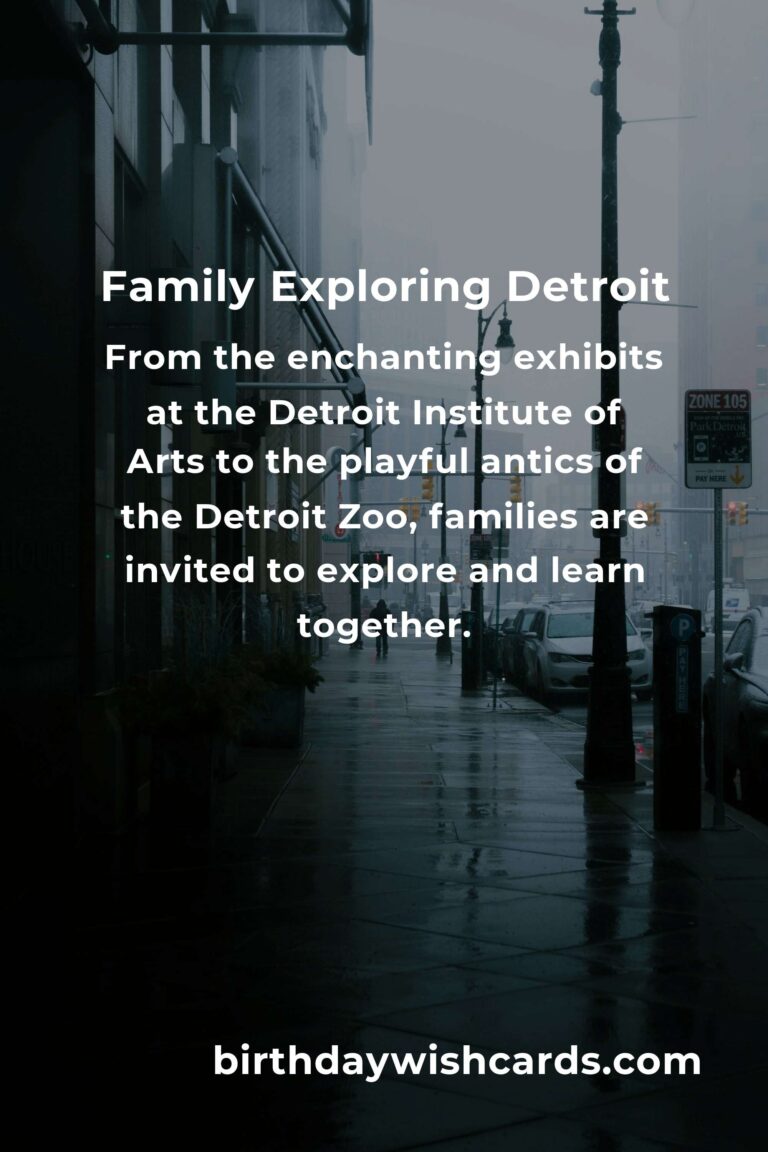 Discovering Detroit: Top 16 Family Destinations That Capture Hearts