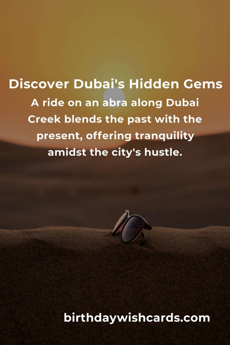Discovering Dubai's Hidden Gems: Unveiling the City's Best-Kept Secrets