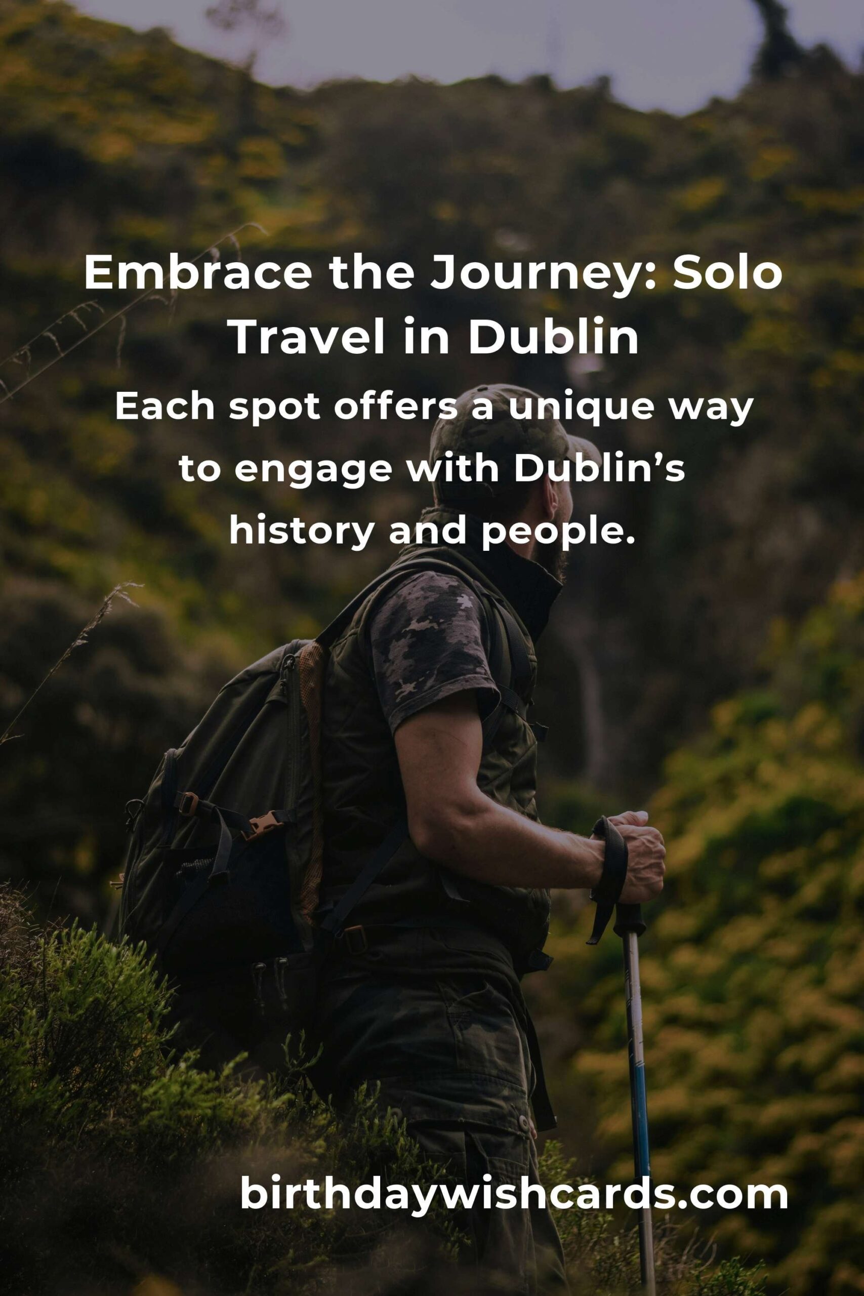 Discovering Dublin: The Top 13 Soulful Spots for Solo Travelers