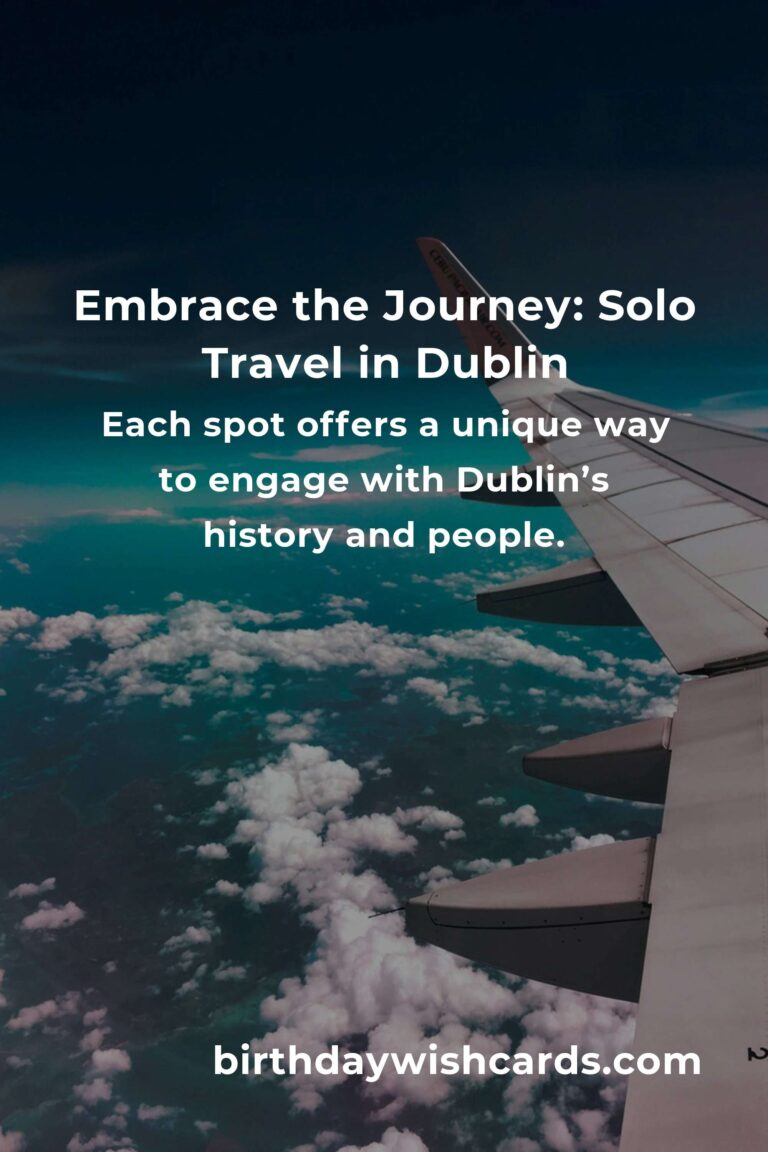 Discovering Dublin: The Top 13 Soulful Spots for Solo Travelers