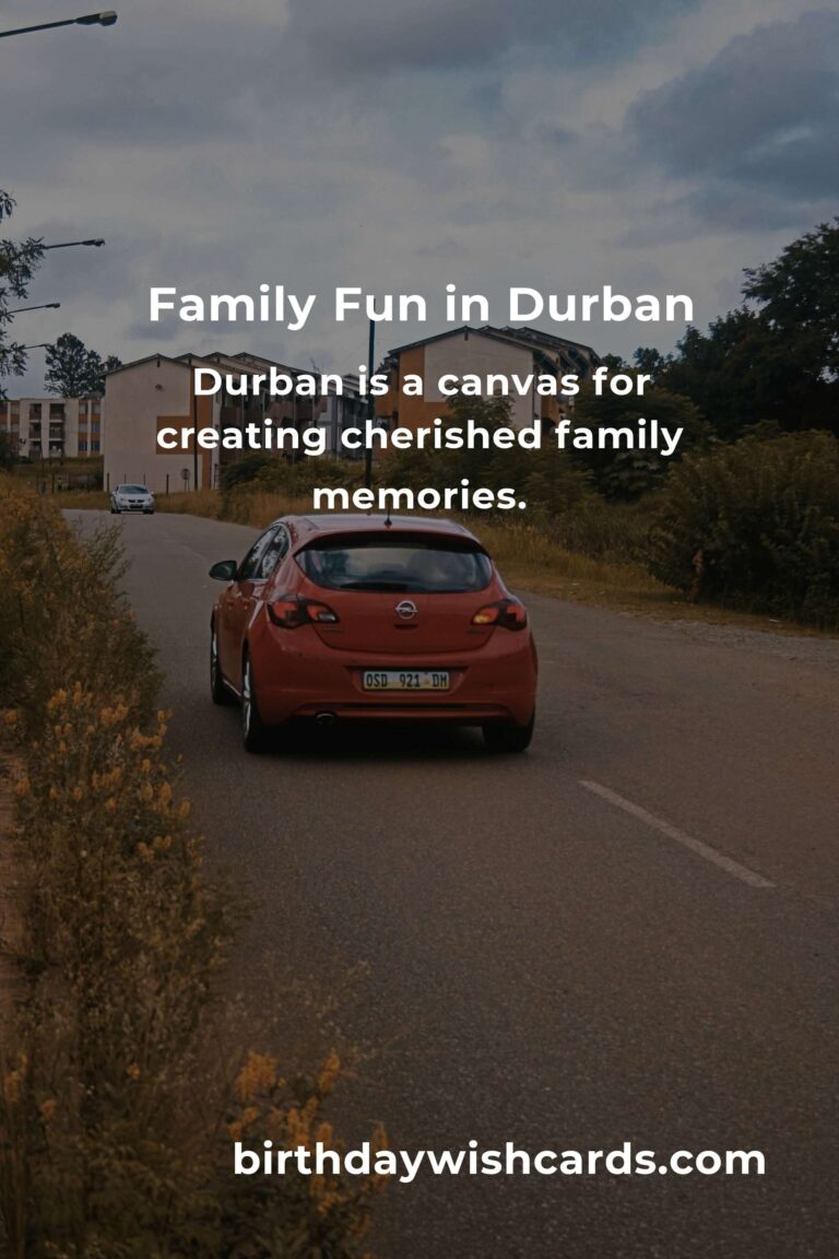 Discovering Durban: A Heartfelt Guide to Family-Friendly Destinations