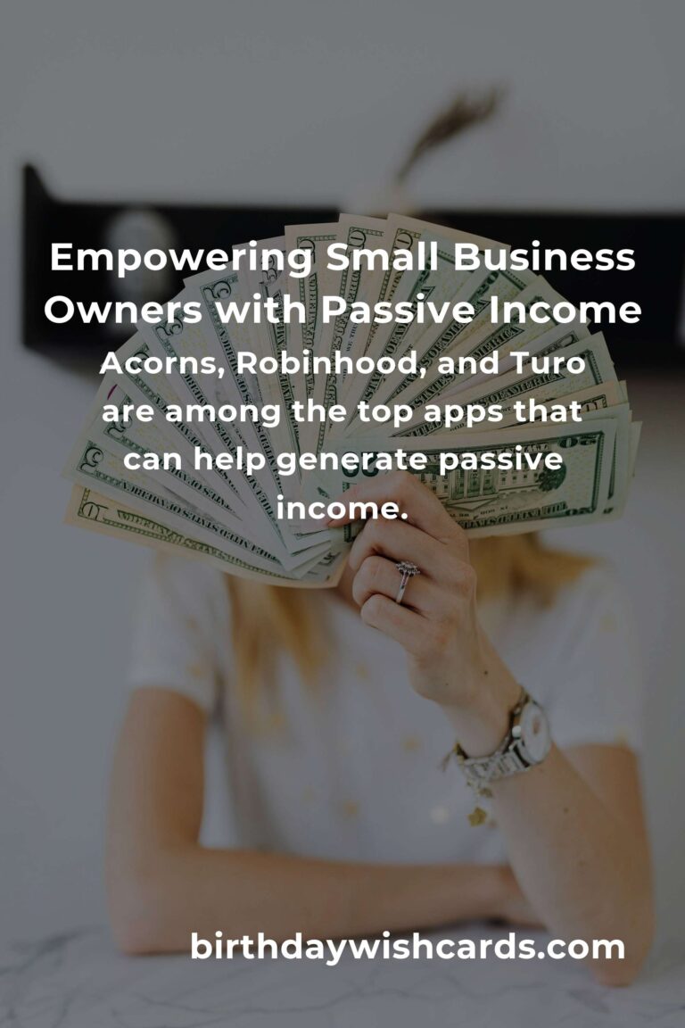 Discovering Freedom: The Best Passive Income Apps for Small Business Owners