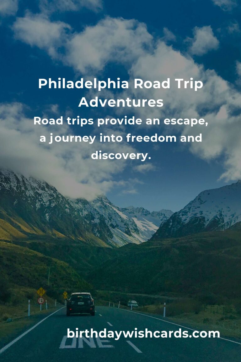 Discovering Freedom: The Ultimate Guide to Road Trip Routes in Philadelphia