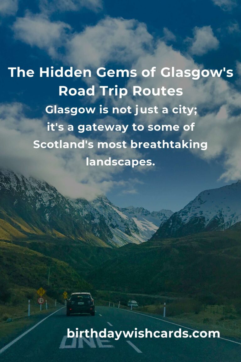 Discovering Glasgow’s Heart: The Ultimate Road Trip Routes