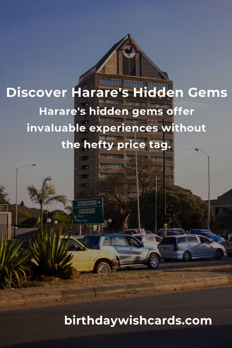 Discovering Harare's Hidden Gems on a Budget: A Heartfelt Journey