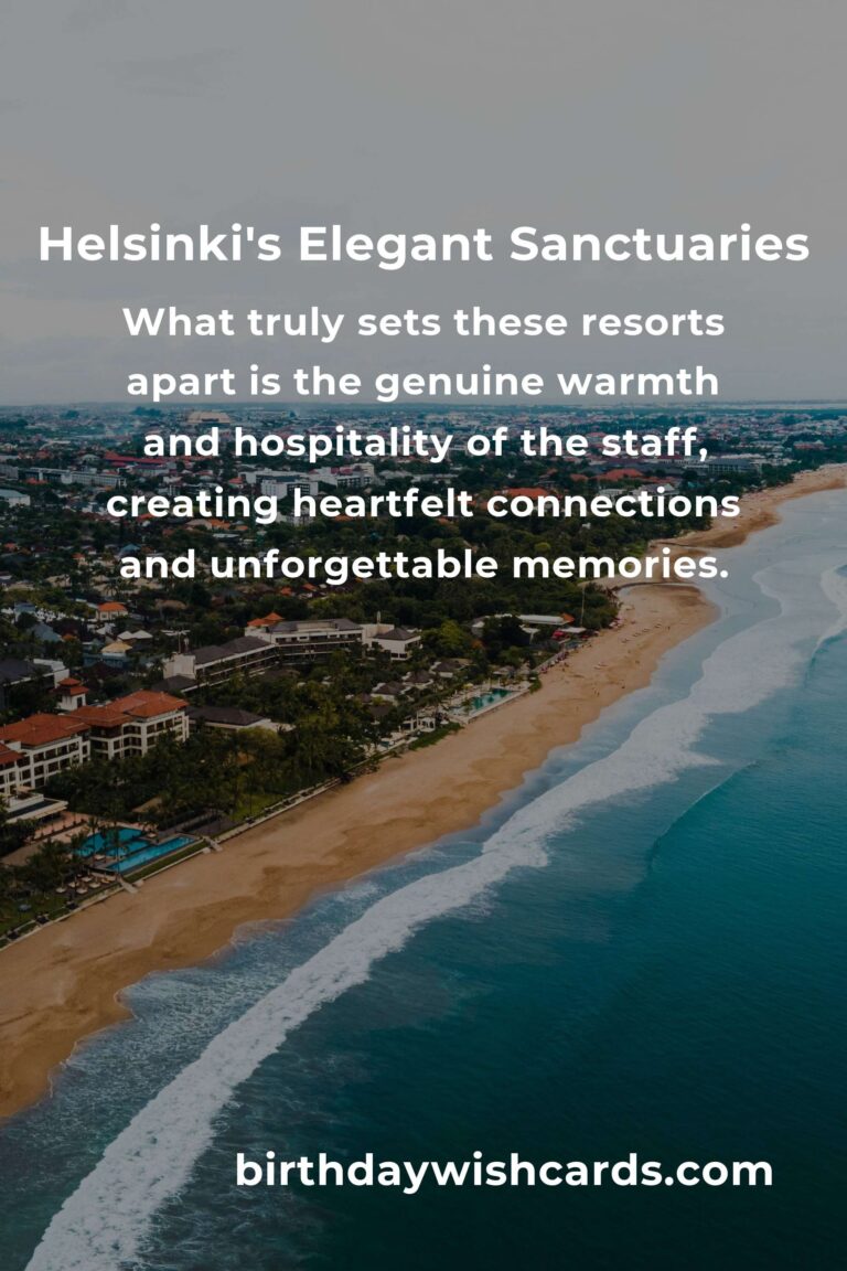 Discovering Helsinki's Hidden Luxury: A Heartfelt Guide to the City's Finest Resorts