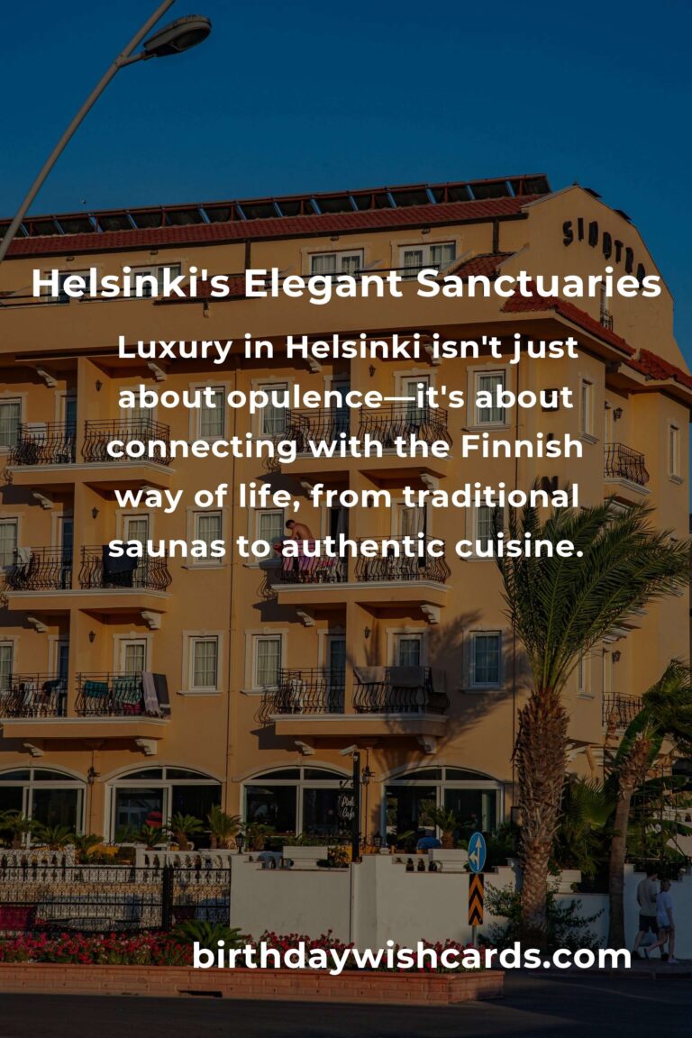Discovering Helsinki's Hidden Luxury: A Heartfelt Guide to the City's Finest Resorts