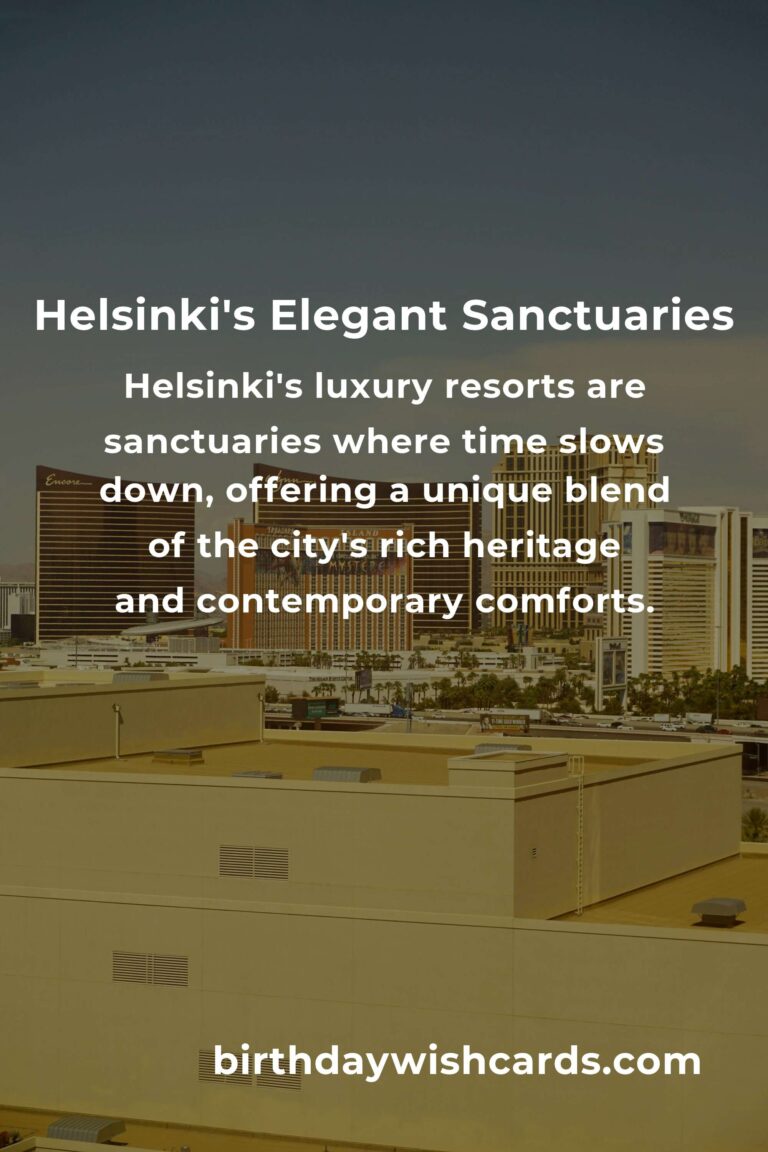 Discovering Helsinki's Hidden Luxury: A Heartfelt Guide to the City's Finest Resorts