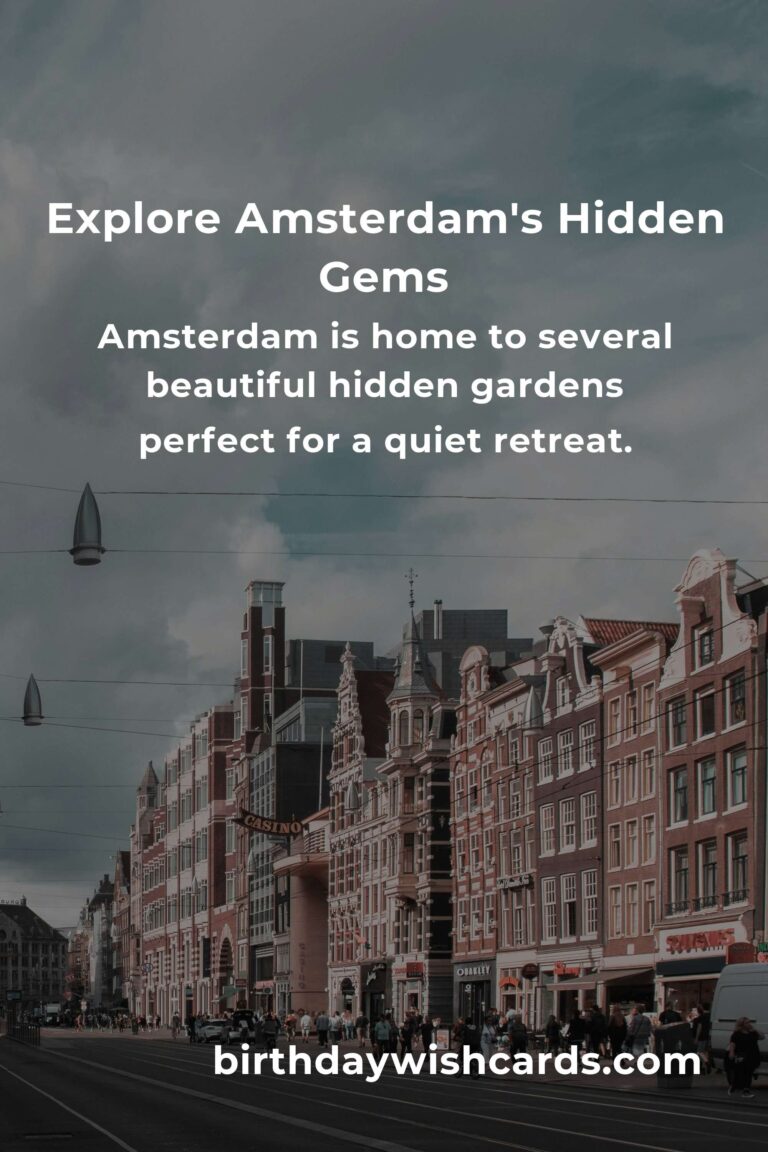Discovering Hidden Gems in Amsterdam: The Ultimate Travel Guide
