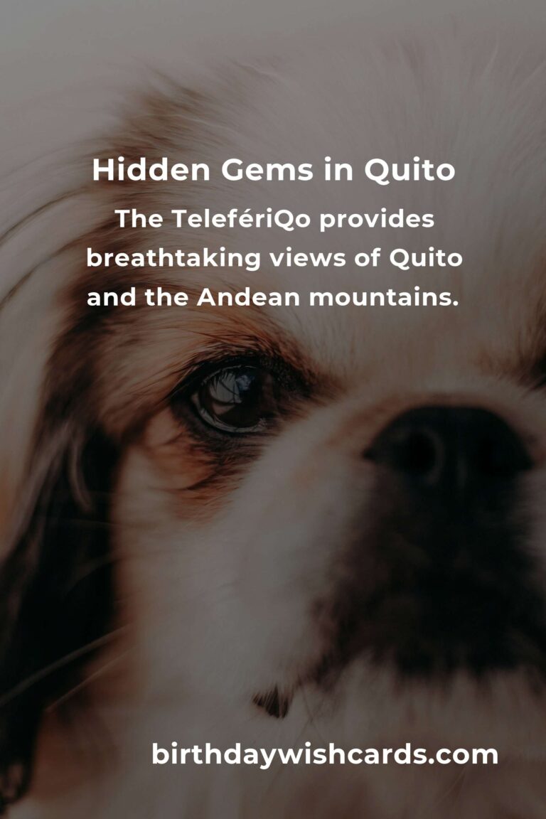 Discovering Hidden Gems in Quito: The Ultimate Guide