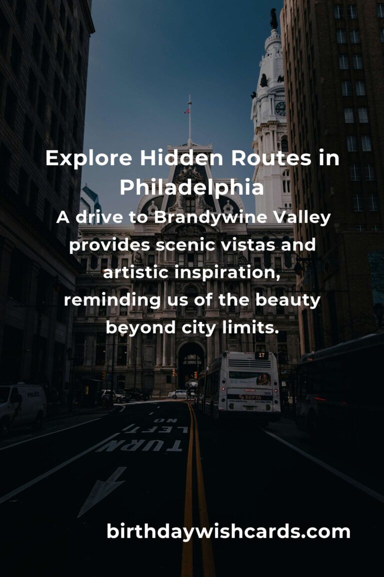 Discovering Hidden Road Trip Routes in Philadelphia: A Journey Beyond the Obvious