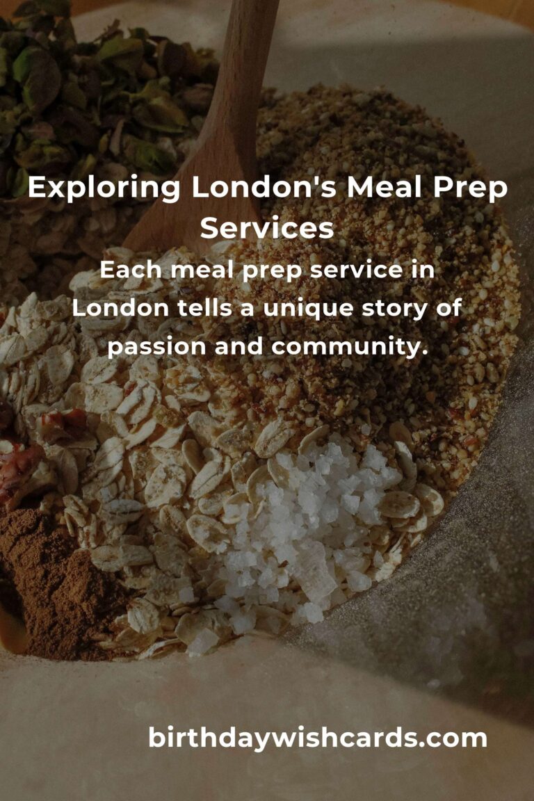 Discovering London's Heart through the Best Meal Prep Services in 2025
