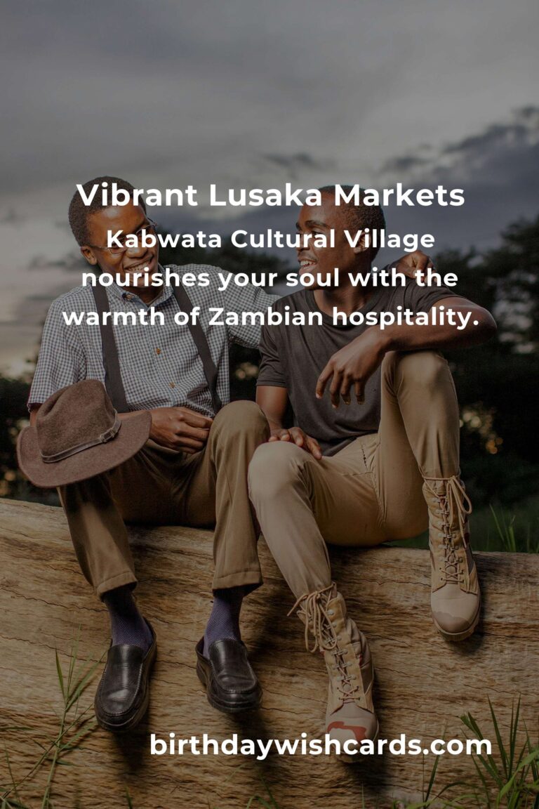 Discovering Lusaka on a Shoestring: A Heartfelt Guide to Budget Adventures