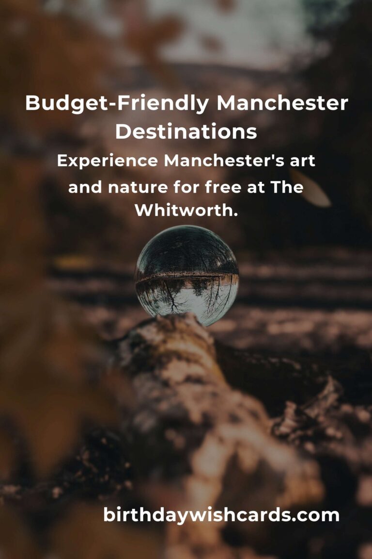 Discovering Manchester: Top 50 Budget-Friendly Destinations That Touch the Heart