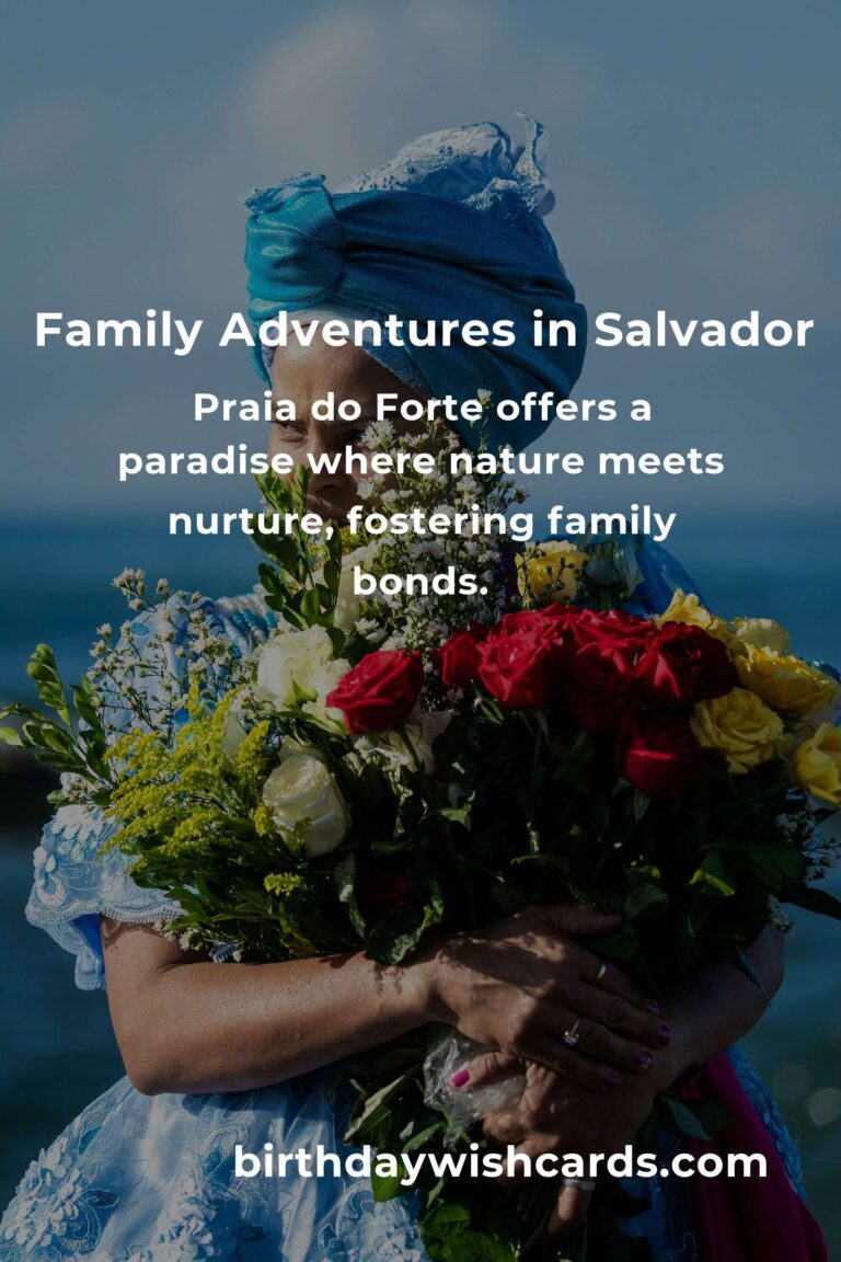 Discovering Salvador: Family Destinations that Spark Joy and Connection