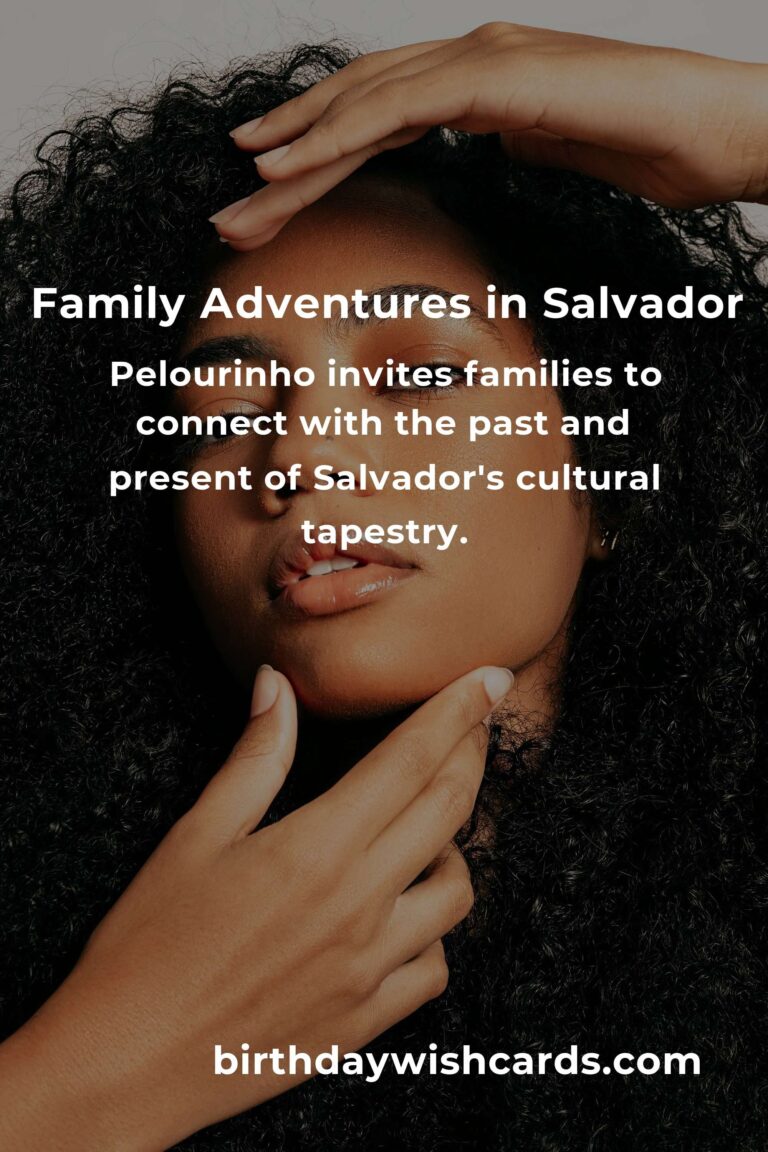 Discovering Salvador: Family Destinations that Spark Joy and Connection