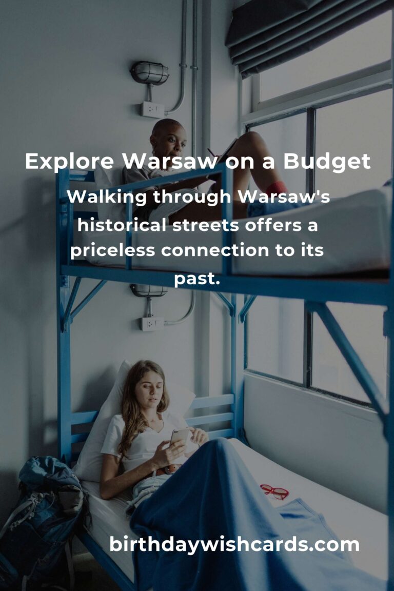 Discovering Warsaw: How to Save $1000 on a Tight Budget with Heartfelt Experiences