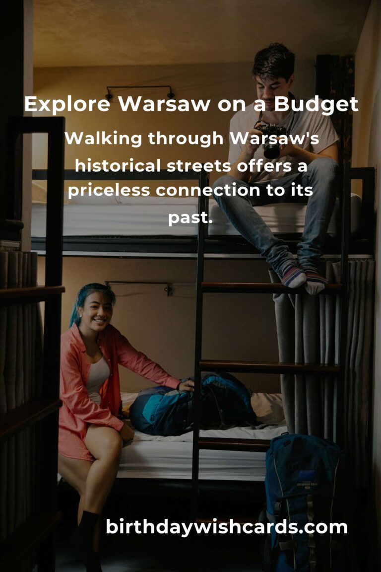 Discovering Warsaw: How to Save $1000 on a Tight Budget with Heartfelt Experiences