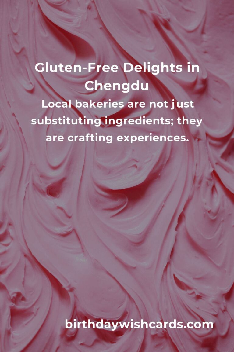 Discovering the Best Gluten-Free Baking in Chengdu: A 2025 Guide to Delicious Freedom