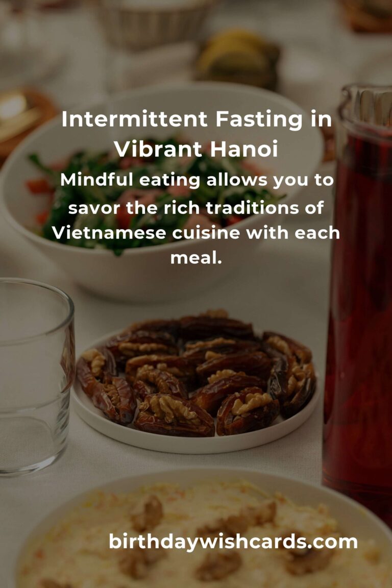Discovering the Best Intermittent Fasting Practices in Hanoi for 2025: A Journey to Health and Balance