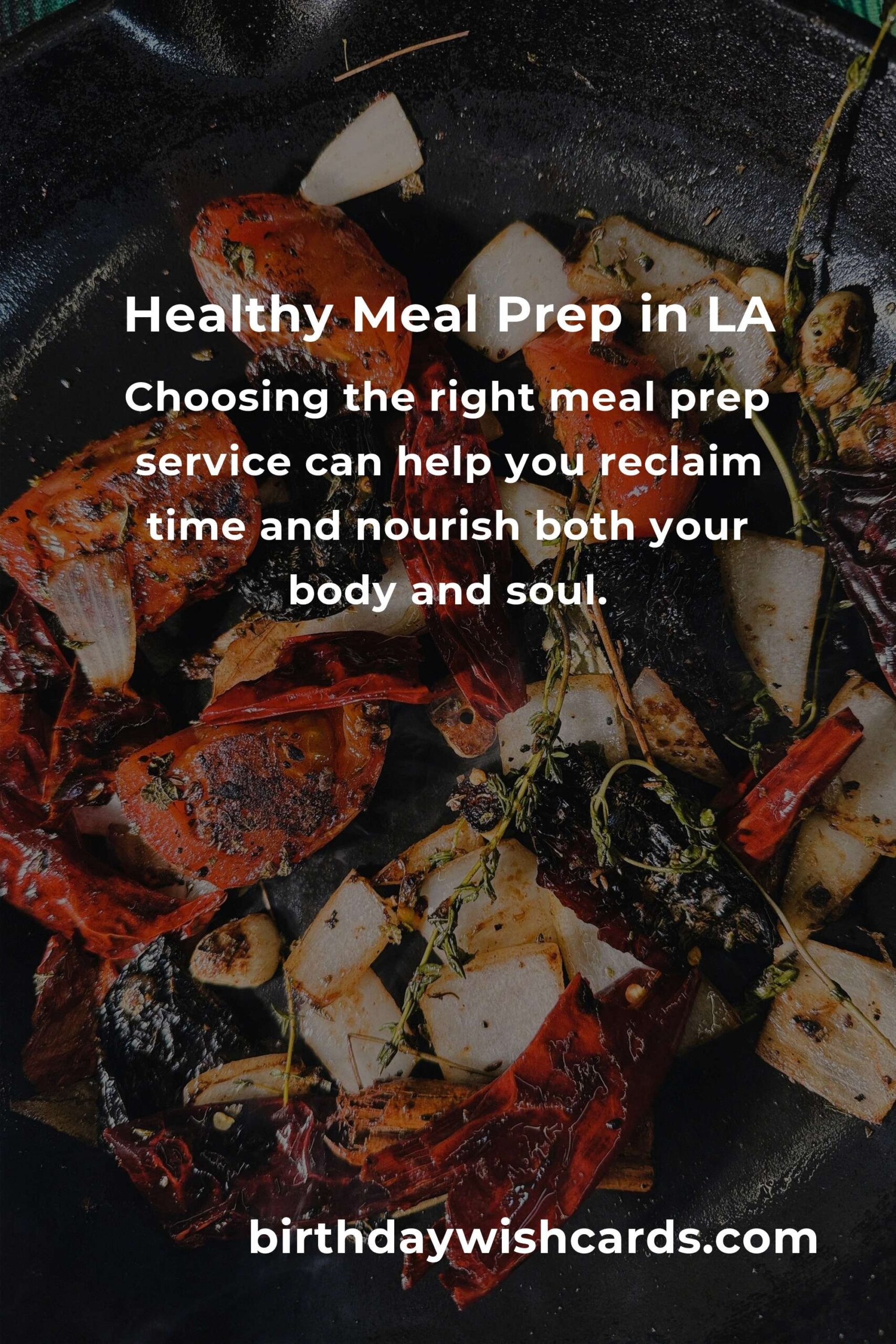 Discovering the Best Meal Prep Services in Los Angeles for 2025: Fueling Your Life with Joy and Nutrition