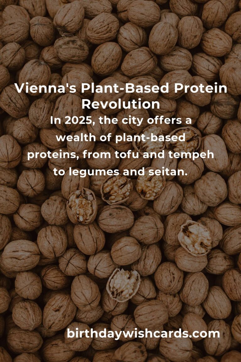 Discovering the Best Plant-Based Protein in Vienna for 2025: A Journey of Flavor and Sustainability