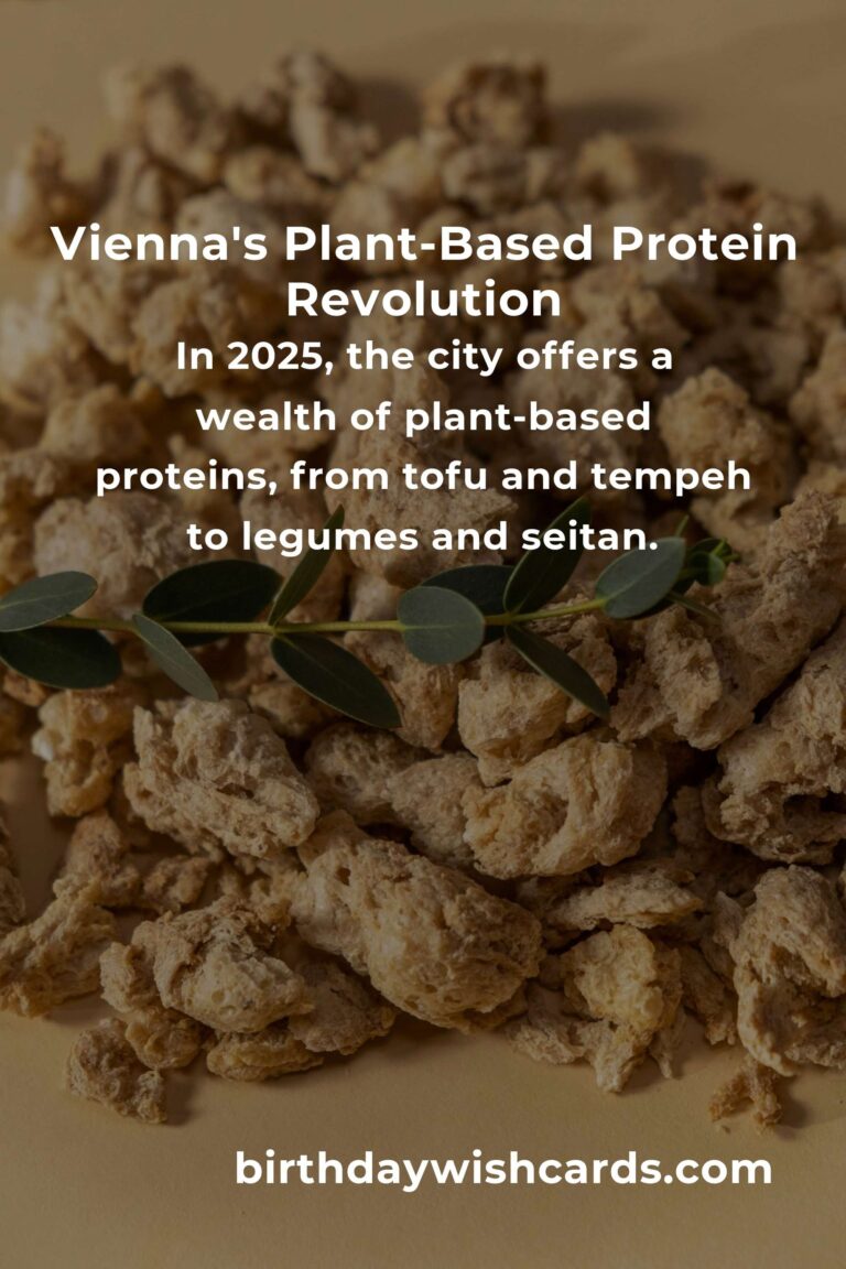 Discovering the Best Plant-Based Protein in Vienna for 2025: A Journey of Flavor and Sustainability