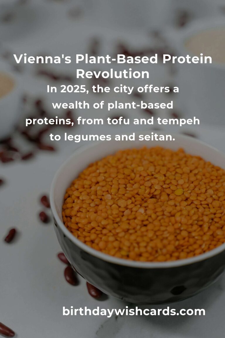 Discovering the Best Plant-Based Protein in Vienna for 2025: A Journey of Flavor and Sustainability