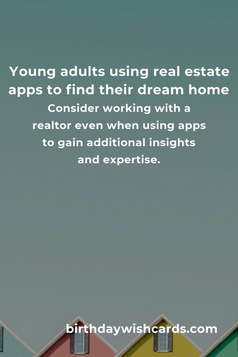 Discovering the Best Real Estate Apps for Young Adults: Find Your Dream Home with Confidence