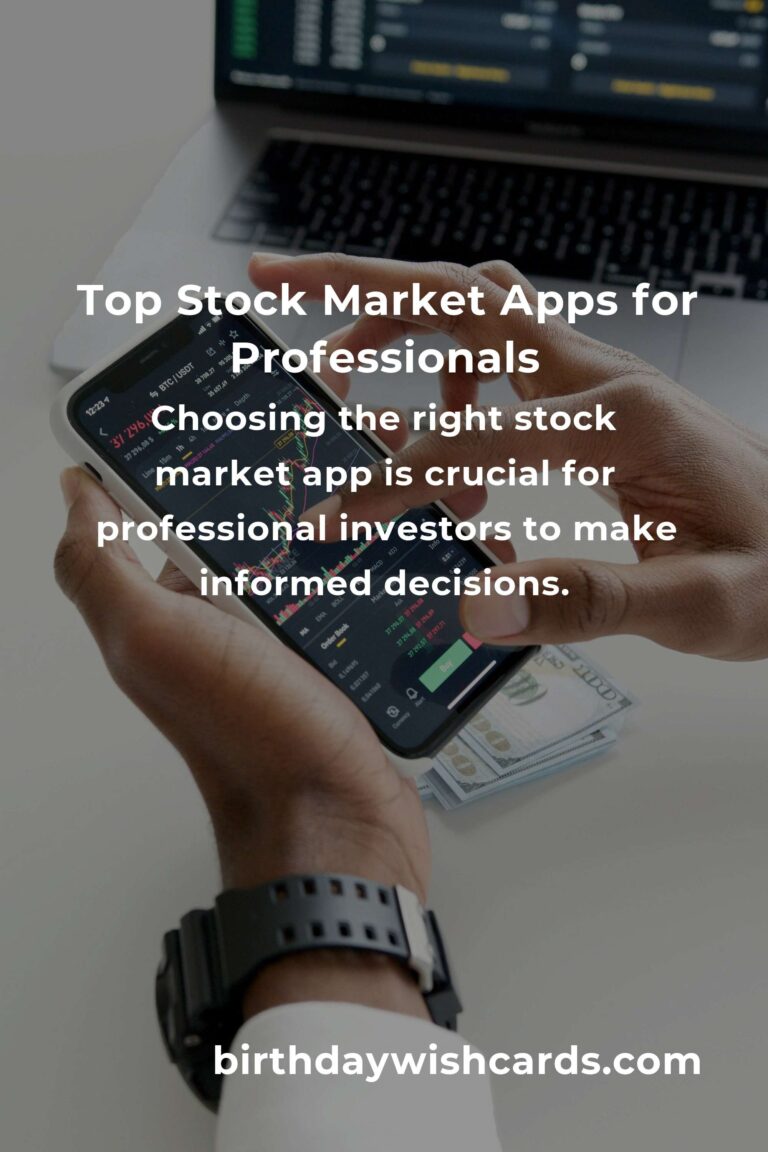 Discovering the Best Stock Market Apps for Professionals: A Journey to Informed Investing