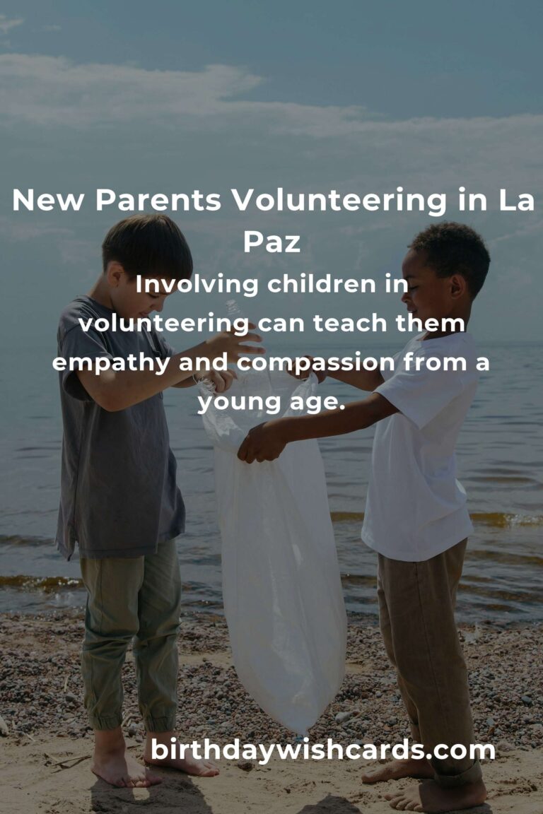 Discovering the Heart of La Paz: A New Parent's Guide to Volunteering