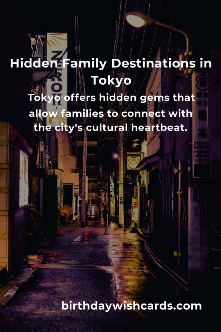 Discovering the Heart of Tokyo: Hidden Family Destinations You Must See