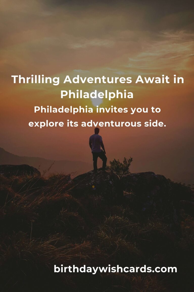 Discovering the Heartbeat of Philly: 28 Thrilling Adventure Spots