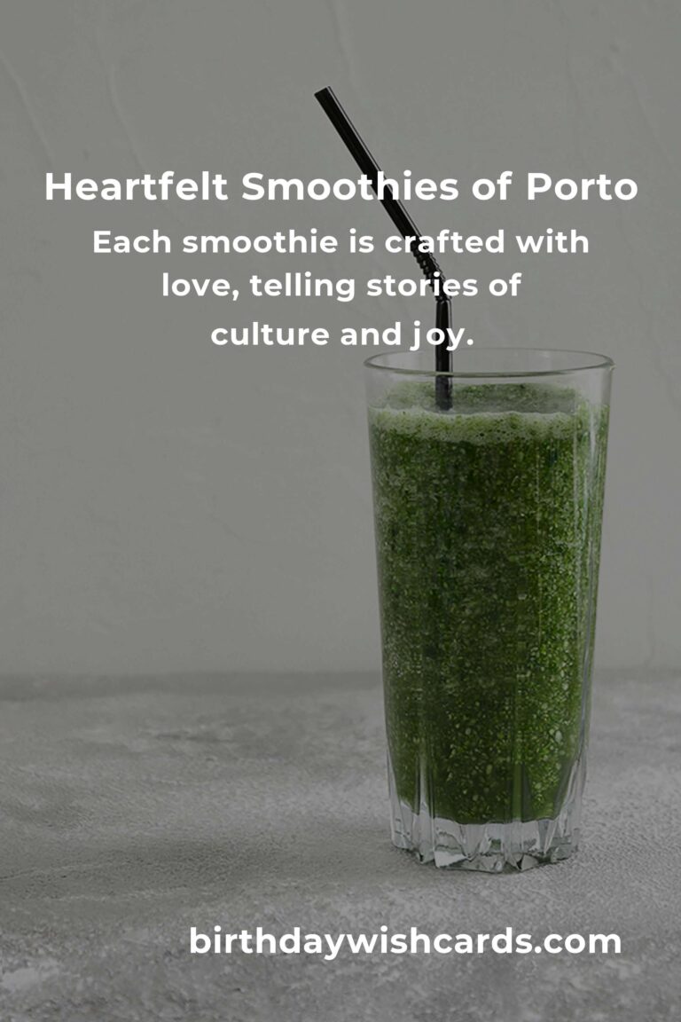 Discovering the Heartfelt Art of Smoothies in Porto: Best Recipes for 2025
