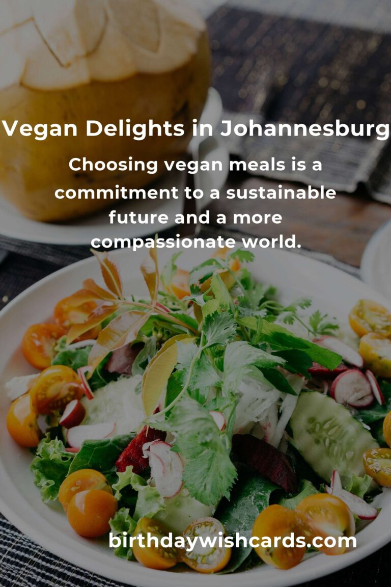 Discovering the Heartfelt Flavors of Vegan Meals in Johannesburg for 2025