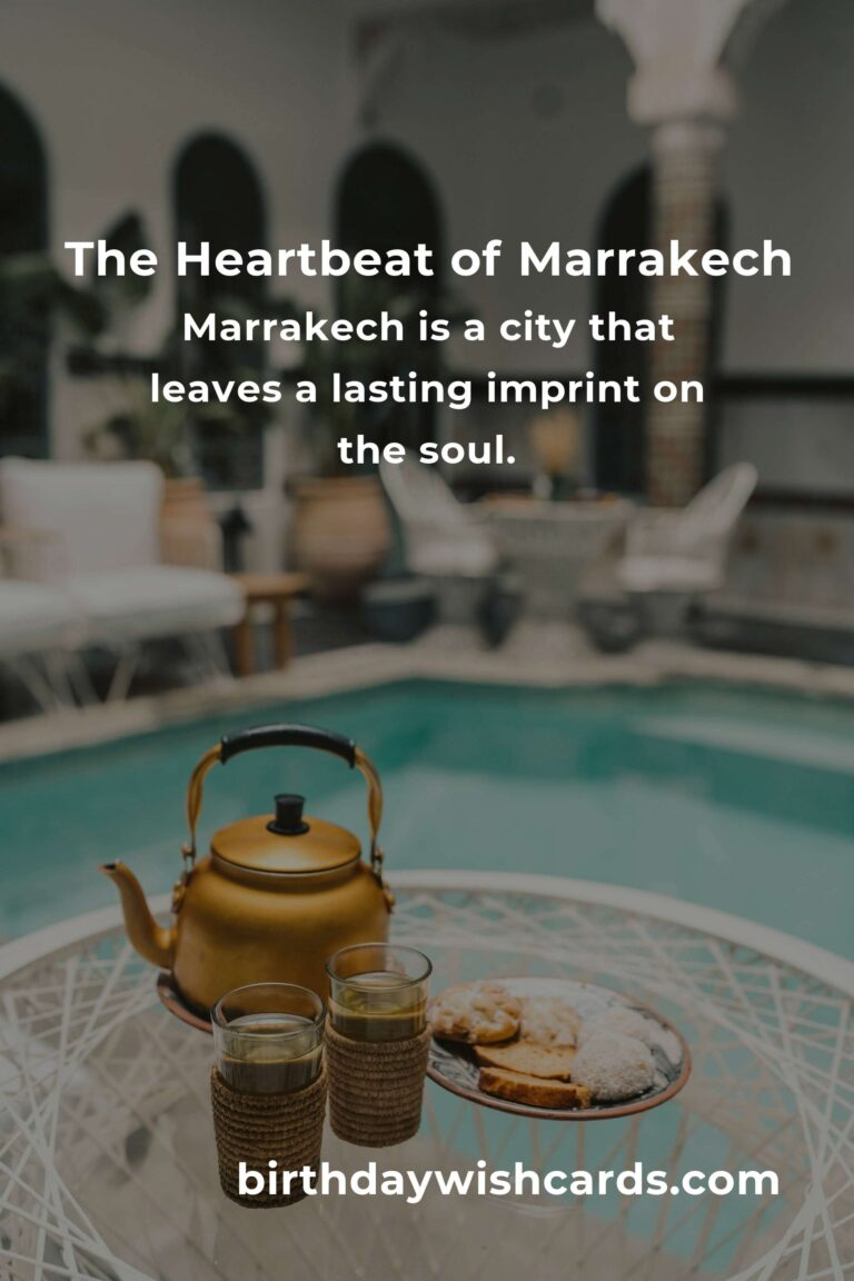 Discovering the Soul of Marrakech: An Emotional Journey Through Its Cultural Sites