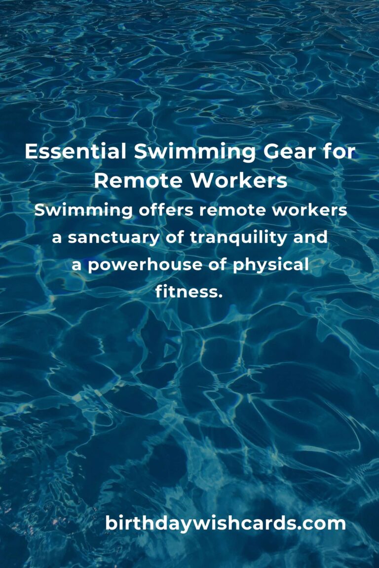 Dive Deep into Wellness: The Ultimate Swimming Equipment Guide for Remote Workers