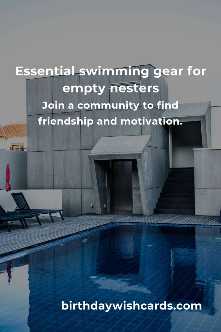 Dive Into Joy: The Ultimate Swimming Equipment Guide for Empty Nesters Ready to Reclaim the Pool