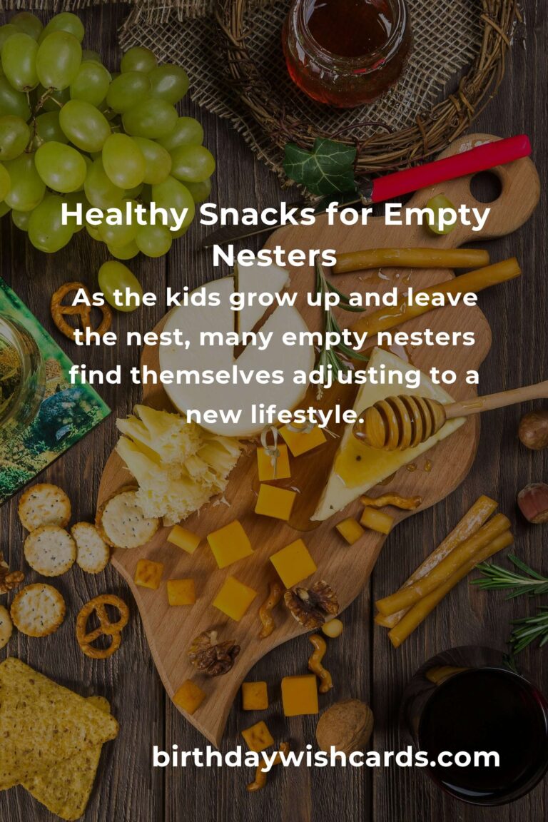 Easy Healthy Snacks for Busy Empty Nesters