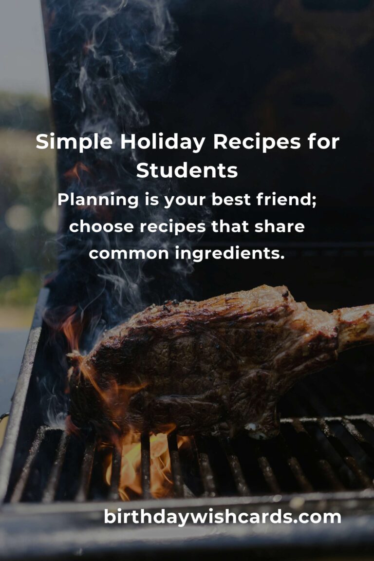 Easy Holiday Cooking for Busy College Students: Simple Recipes for a Joyful Season