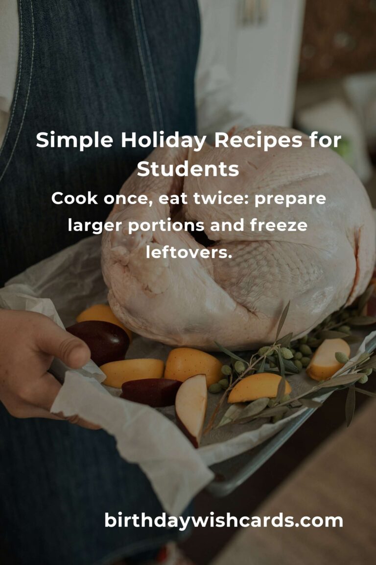 Easy Holiday Cooking for Busy College Students: Simple Recipes for a Joyful Season