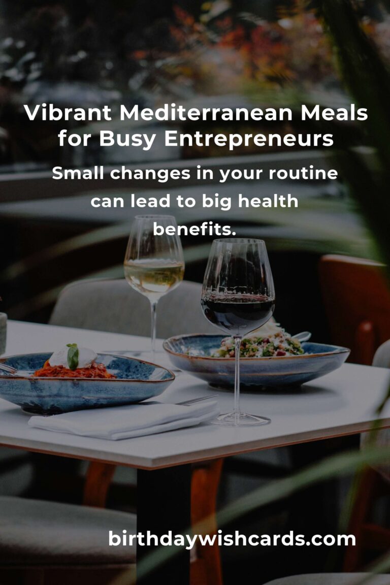 Easy Mediterranean Diet Hacks for Busy Entrepreneurs: Nourish Your Hustle, Fuel Your Dreams