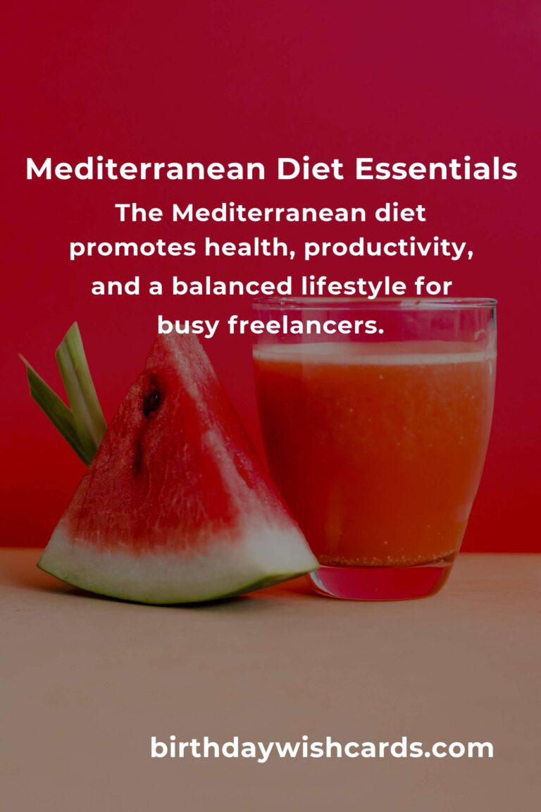 Easy Mediterranean Diet for Busy Freelancers: A Comprehensive Guide