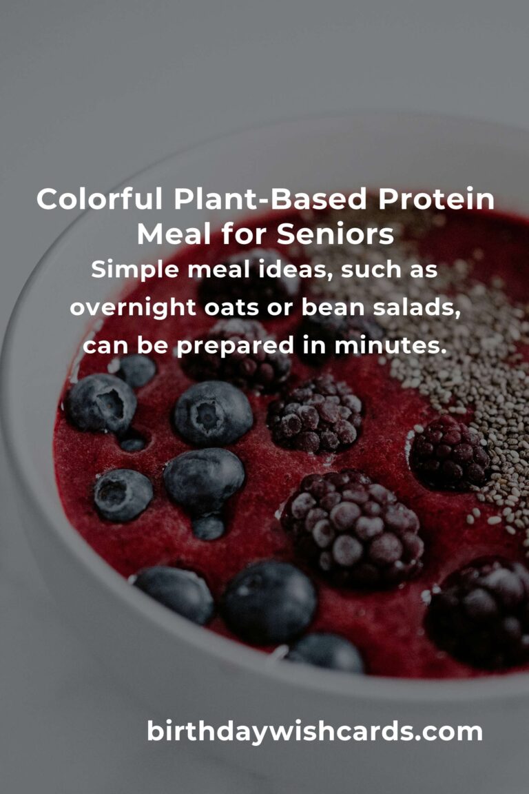 Easy Plant-Based Protein for Busy Seniors: Nourish Your Body, Energize Your Life
