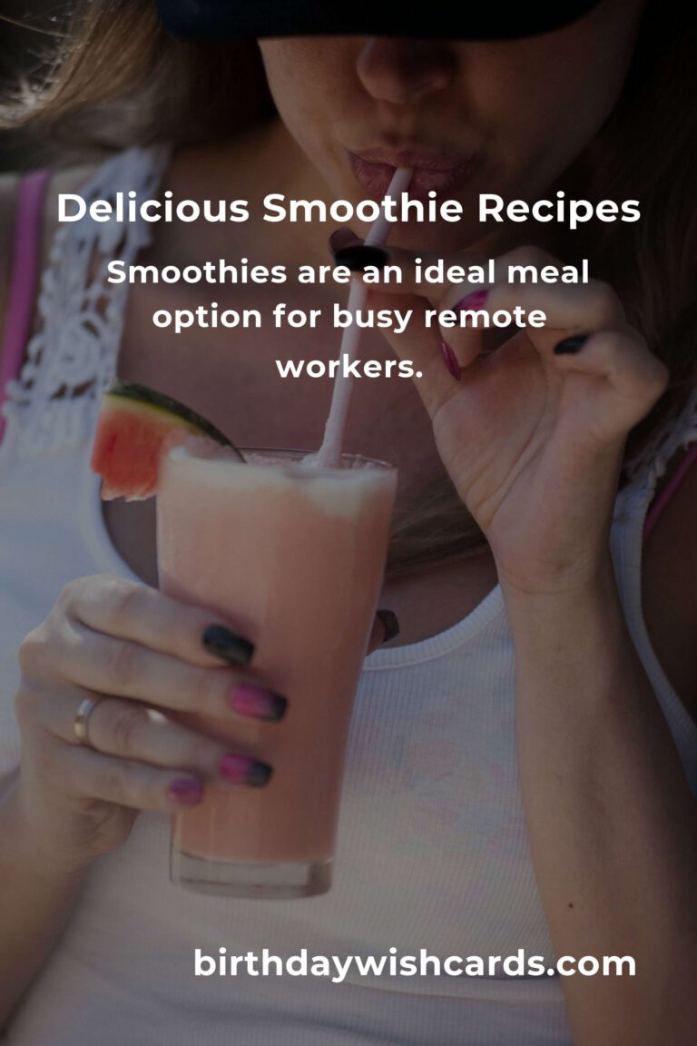 Easy Smoothie Recipes for Busy Remote Workers