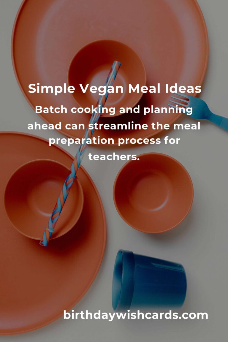 Easy Vegan Meals for Busy Teachers