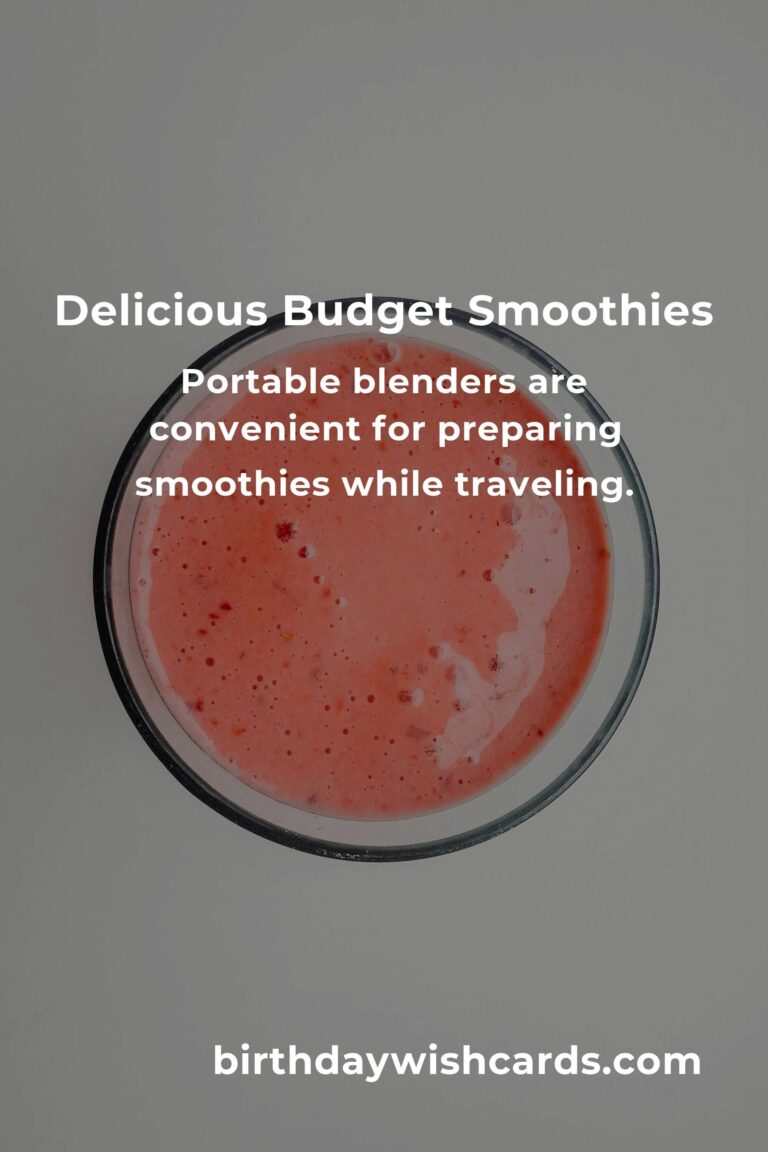 Easy and Budget-Friendly Smoothie Recipes for Busy Travelers
